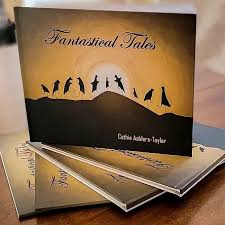 Cathie Aalders-Taylor - Fantastical Tales Hardcover